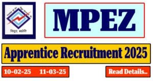 MPEZ Apprentice Recruitment 2025