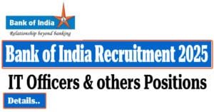 Bank of India Recruitment 2025
