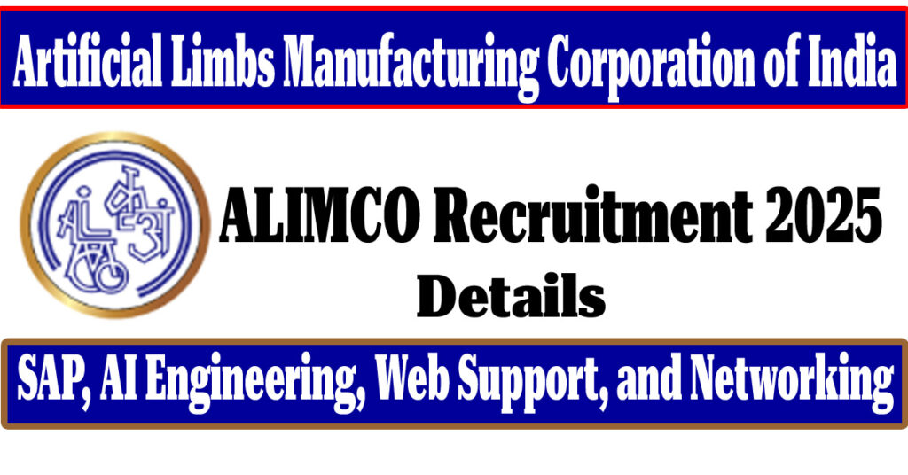 ALIMCO Recruitment 2025 Walk-in Interviews for Technical Positions ALIMCO Recruitment 2025