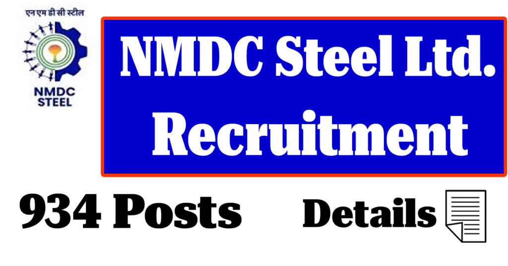 NMDC Steel Recruitment 2025 - Apply for 934 Contractual Jobs NMDC Steel Recruitment 2025 634 posts