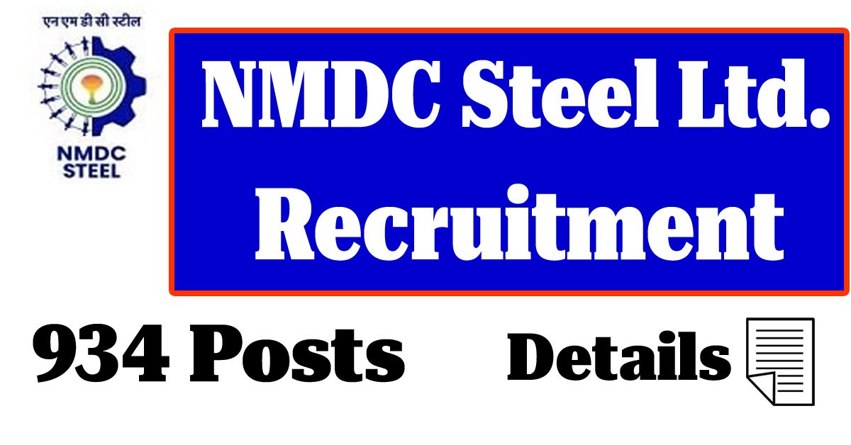 Read more about the article NMDC Steel Recruitment 2025: Apply for 934 Posts