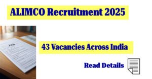 ALIMCO Recruitment 2025