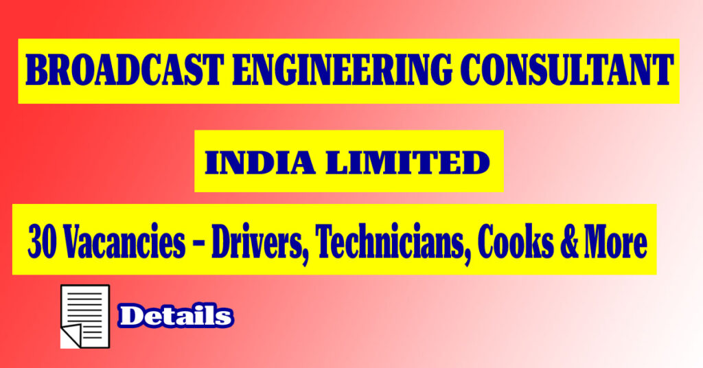 BECIL Recruitment 2025 for 30 Vacancies – Drivers, Technicians, Cooks & More