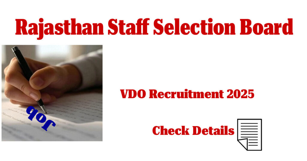 Rajasthan VDO Recruitment 2025 for 850 Gram Vikas Adhikari Vacancies Rajasthan VDO Recruitment 2025 Notification out for 850 Gram Vikas Adhikari Vacancies