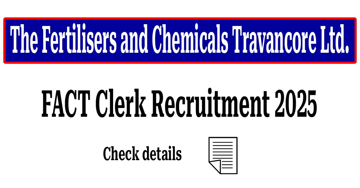 Read more about the article FACT Clerk Recruitment 2025 – Apply for Adhoc Clerk Posts