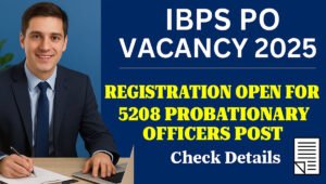 IBPS PO Vacancy 2025  Registration Open for 5208 Probationary Officer Posts Apply Online at ibpsin