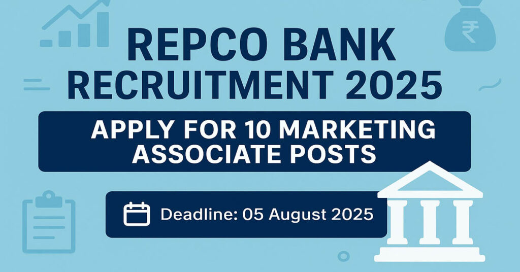 Repco Bank Marketing Associate Recruitment 2025 Apply Now for 10 Posts Repco Bank Marketing Associate Recruitment 2025 for 10 Posts