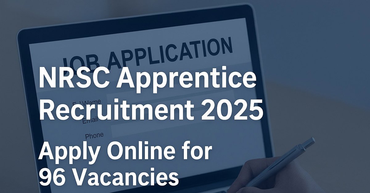Read more about the article NRSC Apprentice Recruitment 2025 – Apply Online Now