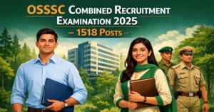 OSSSC Combined Recruitment Examination 2025 recruitment banner for 1518 Forester Forest Guard and Excise Constable posts in Odisha
