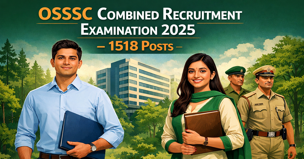 Read more about the article OSSSC Combined Recruitment Examination 2025: Forester, Forest Guard & Excise Constable Apply Online
