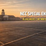 Indian Army NCC Special Entry 124 October 2026 notification for 76 vacancies with no written exam and SSB selection process